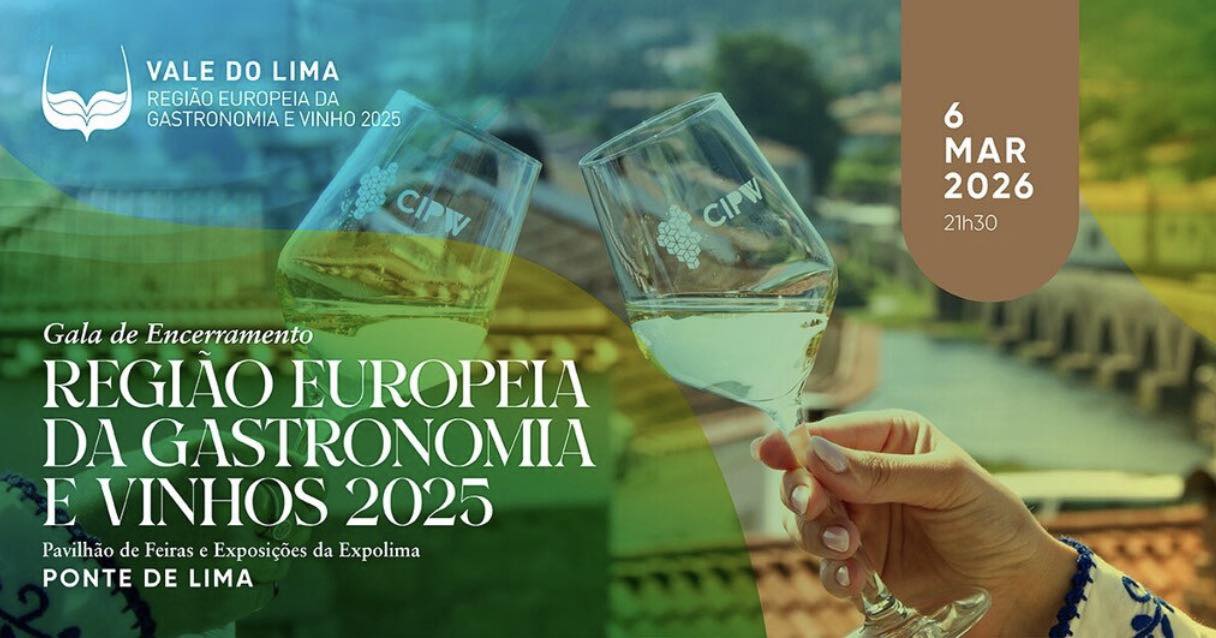 Gala de Encerramento do Vale do Lima – Região Europeia da Gastronomia e Vinho 2025